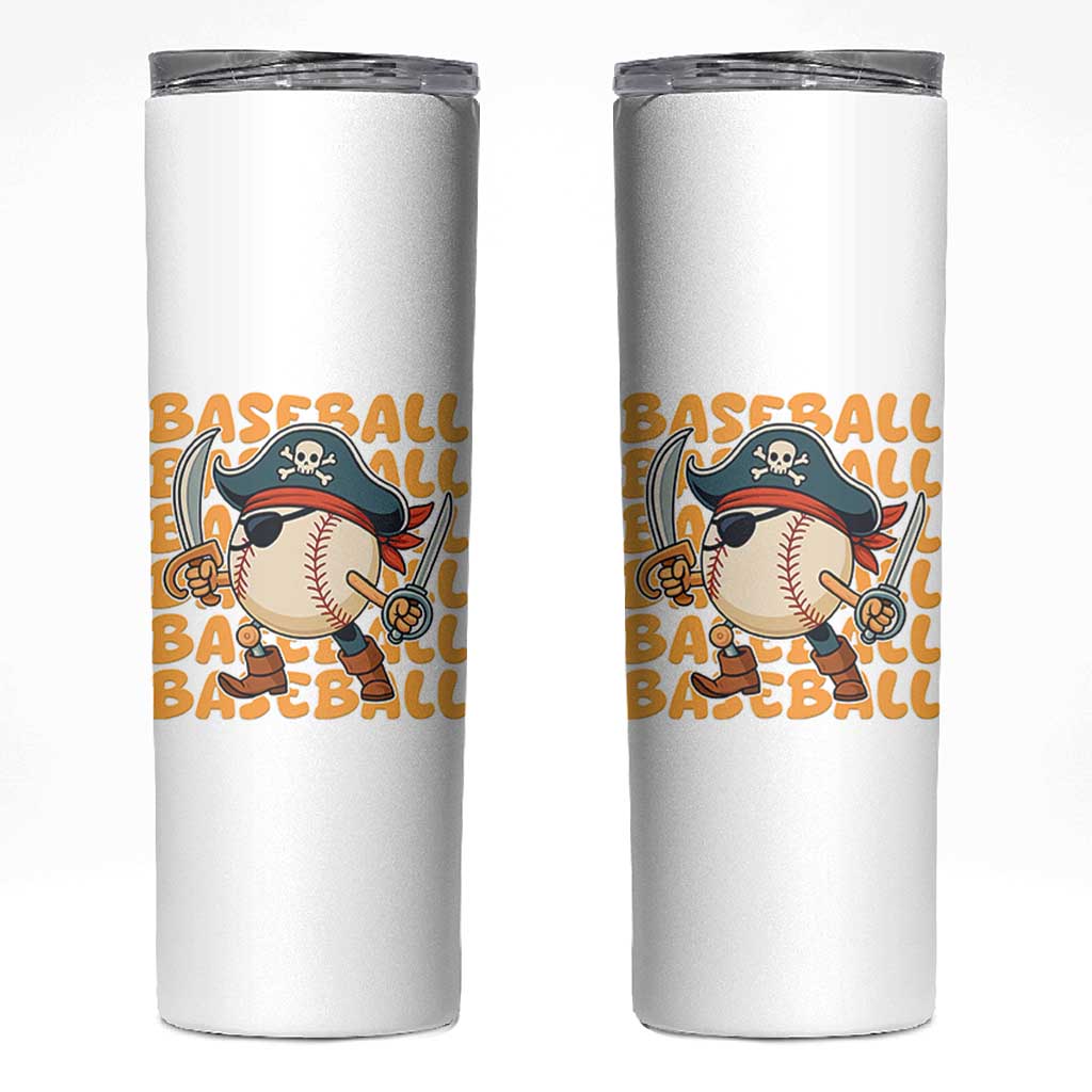 Funny Pirate Baseball Skinny Tumbler Sport Lover Gift