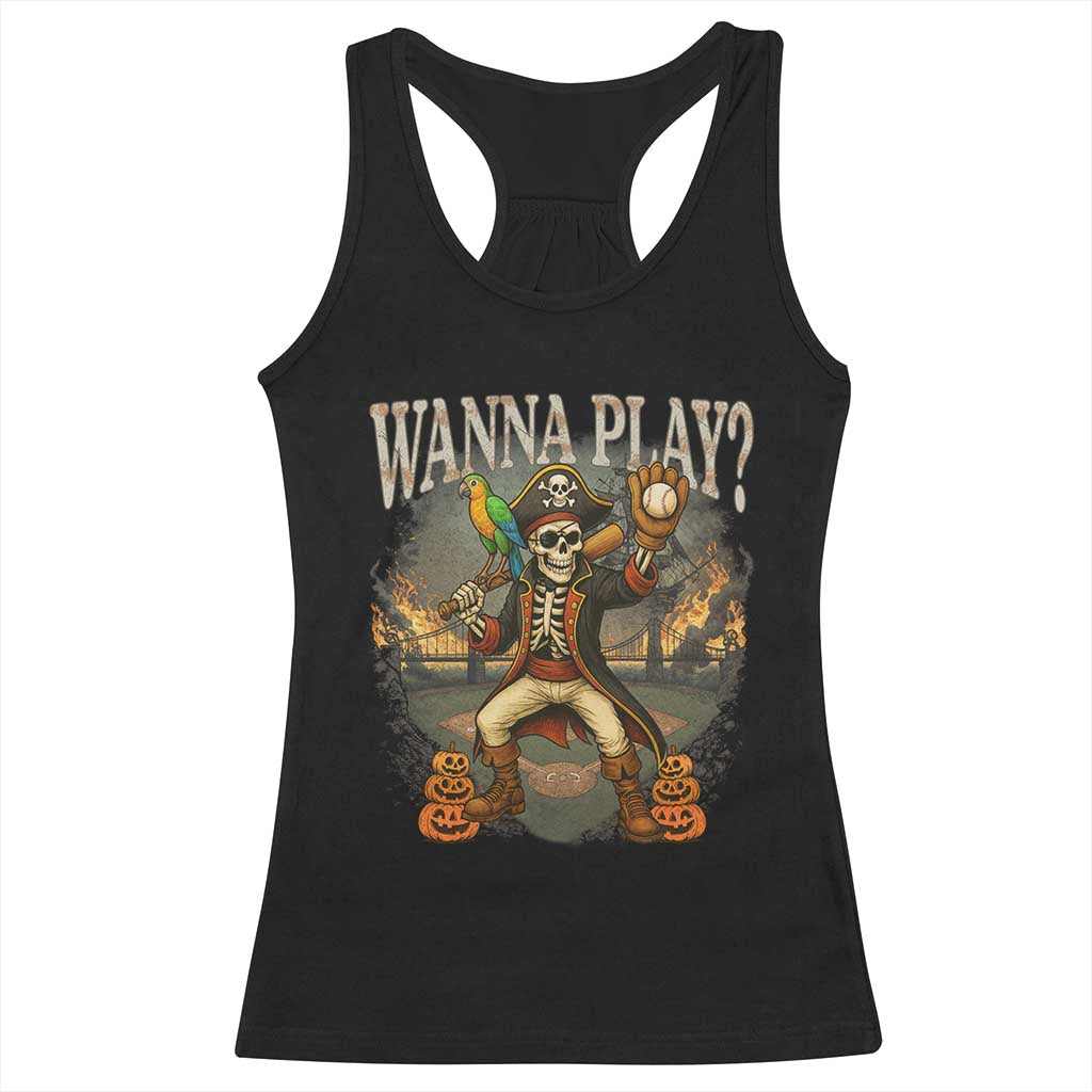 Halloween Baseball Racerback Tank Top Funny Wanna Play Dabbing Pirate Skeleton Catcher - Wonder Print Shop