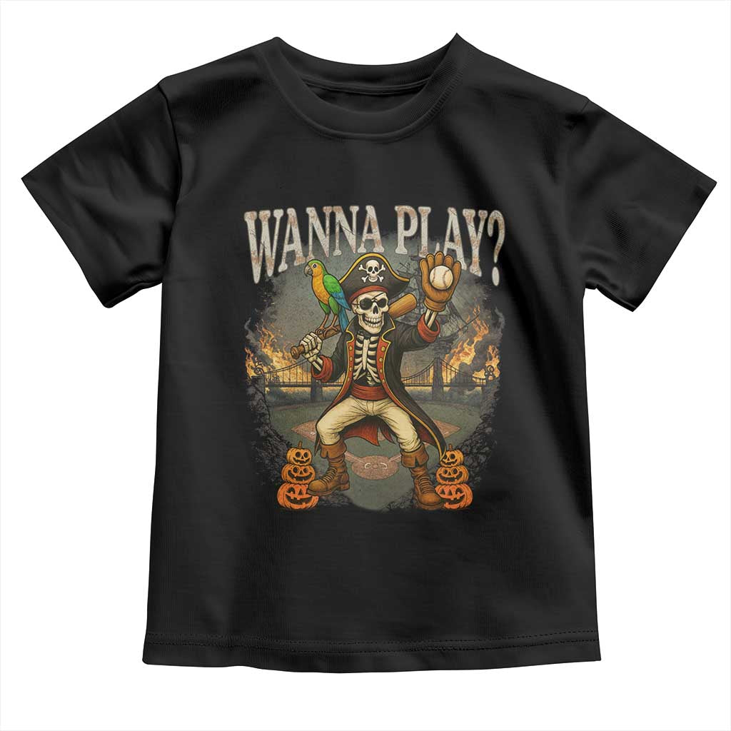 Halloween Baseball Toddler T Shirt Funny Wanna Play Dabbing Pirate Skeleton Catcher - Wonder Print Shop