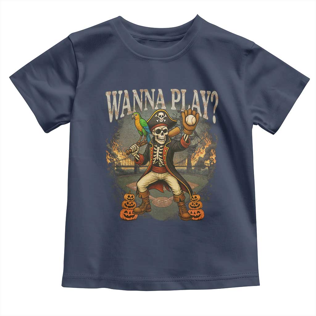 Halloween Baseball Toddler T Shirt Funny Wanna Play Dabbing Pirate Skeleton Catcher - Wonder Print Shop