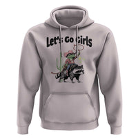 Cowboy Frog Riding Raccoon Hoodie Let's Go Girls - Wonder Print Shop