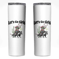 Cowboy Frog Riding Raccoon Skinny Tumbler Let's Go Girls