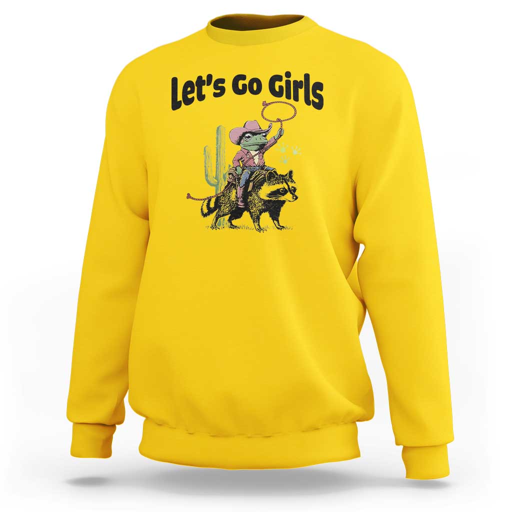 Cowboy Frog Riding Raccoon Sweatshirt Let's Go Girls - Wonder Print Shop