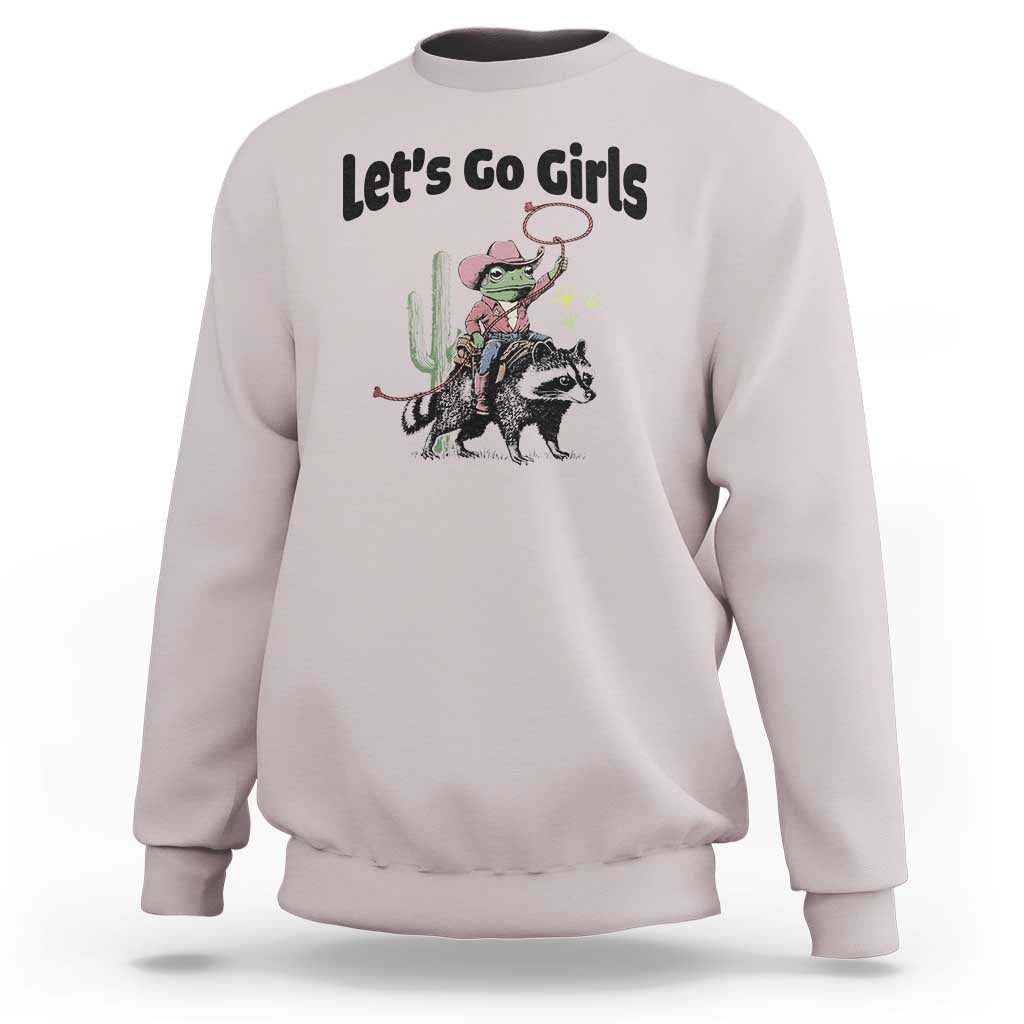 Cowboy Frog Riding Raccoon Sweatshirt Let's Go Girls - Wonder Print Shop