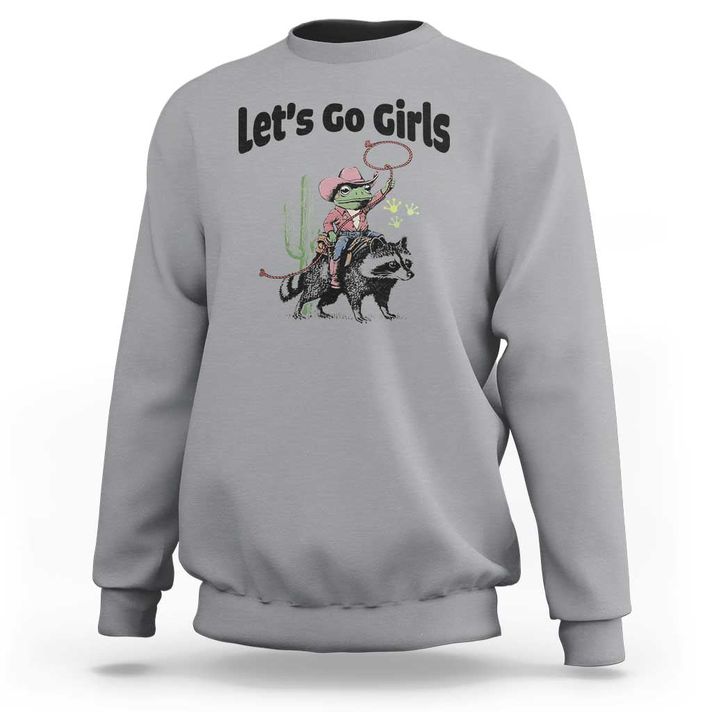 Cowboy Frog Riding Raccoon Sweatshirt Let's Go Girls - Wonder Print Shop