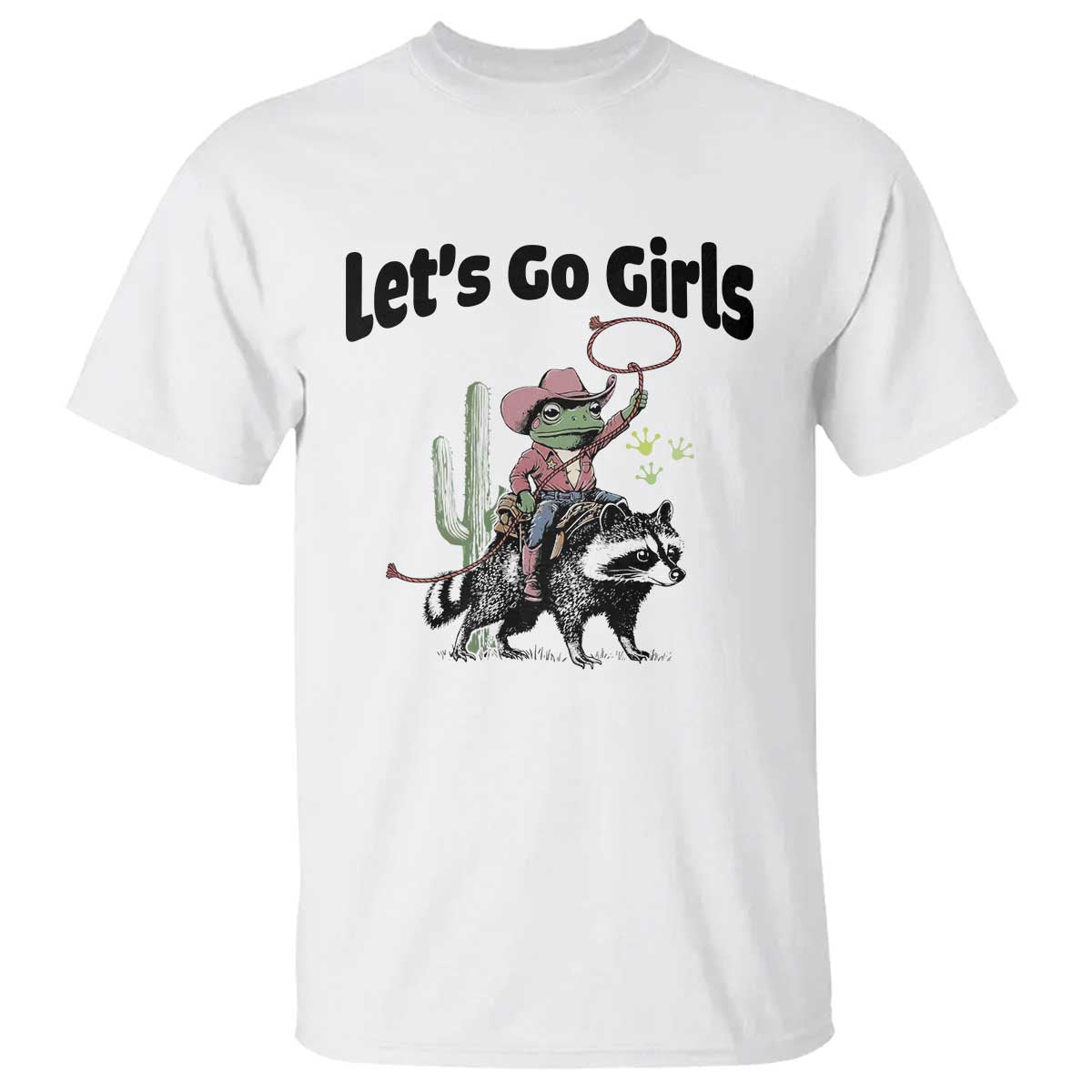 Cowboy Frog Riding Raccoon T Shirt Let's Go Girls - Wonder Print Shop