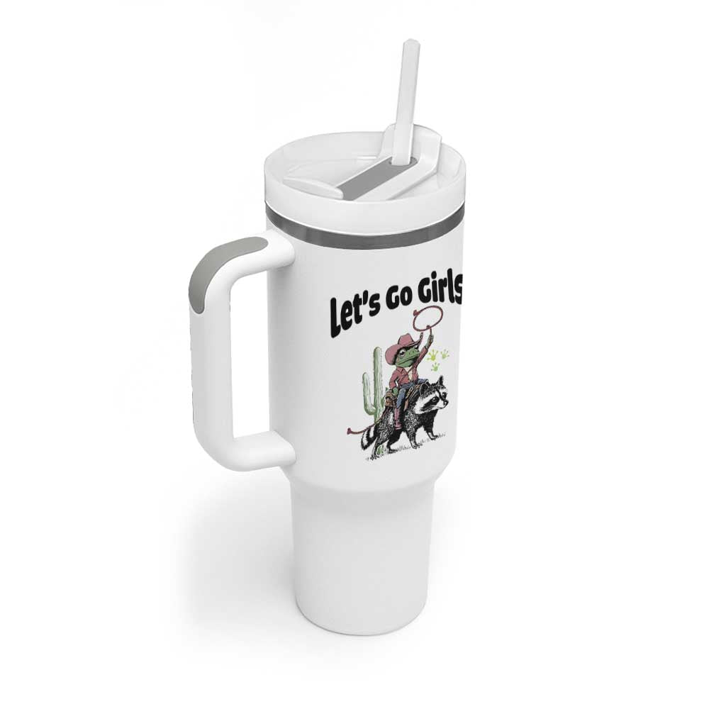 Cowboy Frog Riding Raccoon Tumbler With Handle Let's Go Girls