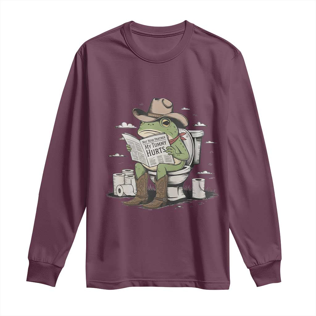 Funny Cowboy Frog Long Sleeve Shirt Not Now Partner My Tummy Hurts - Wonder Print Shop