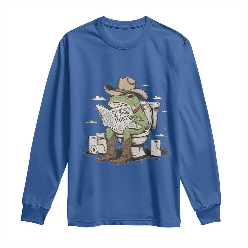 Funny Cowboy Frog Long Sleeve Shirt Not Now Partner My Tummy Hurts - Wonder Print Shop