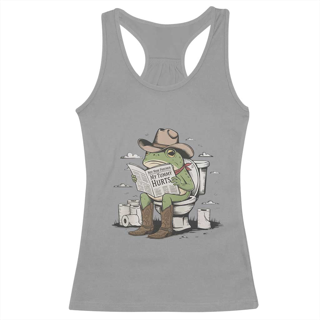 Funny Cowboy Frog Racerback Tank Top Not Now Partner My Tummy Hurts - Wonder Print Shop