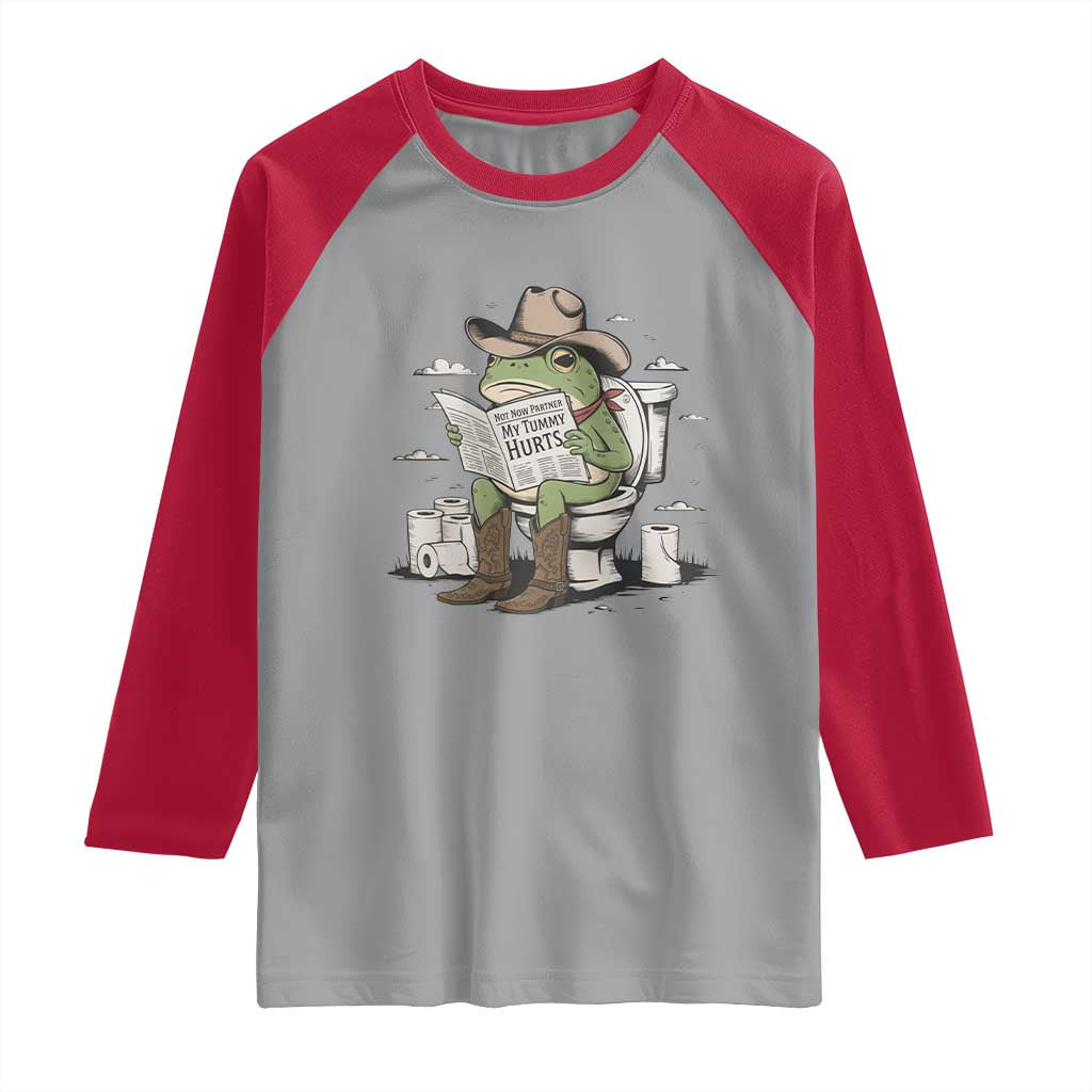 Funny Cowboy Frog Raglan Shirt Not Now Partner My Tummy Hurts - Wonder Print Shop