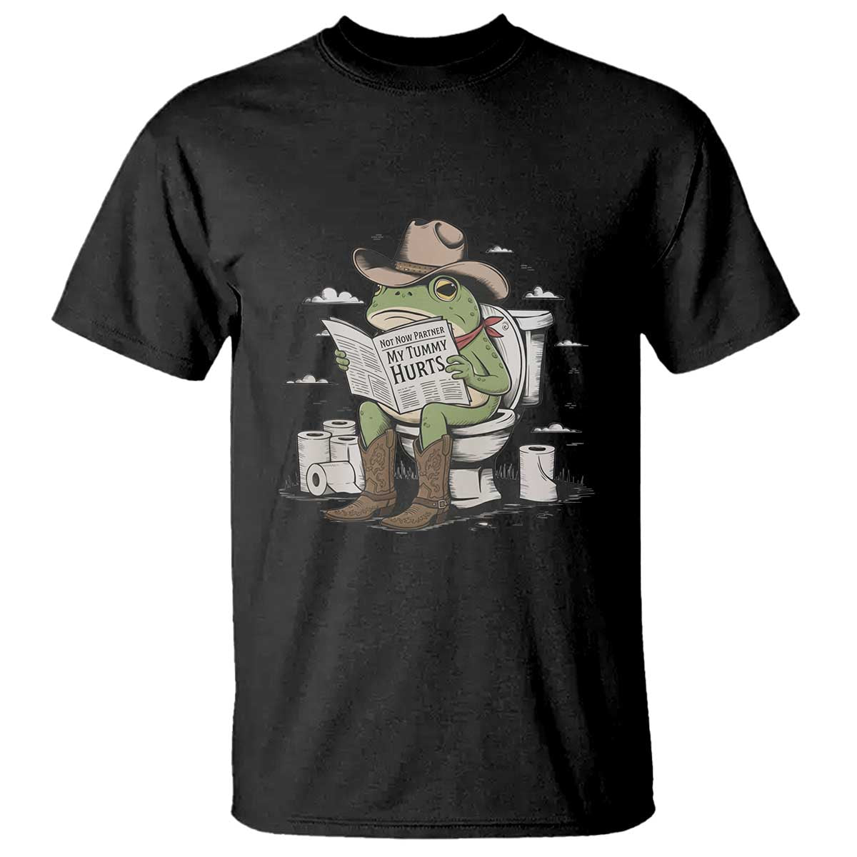 Funny Cowboy Frog T Shirt Not Now Partner My Tummy Hurts - Wonder Print Shop