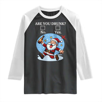 Funny Christmas Drinking Raglan Shirt Are you Drunk Santa - Wonder Print Shop