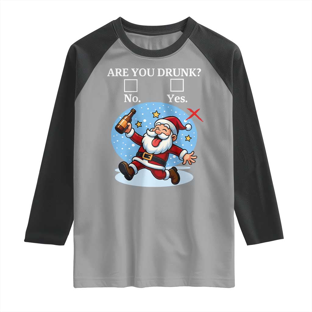 Funny Christmas Drinking Raglan Shirt Are you Drunk Santa - Wonder Print Shop