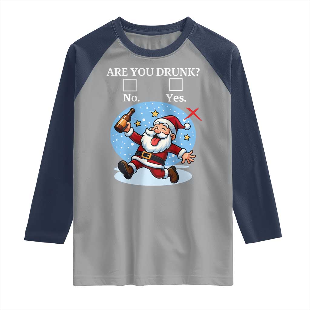 Funny Christmas Drinking Raglan Shirt Are you Drunk Santa - Wonder Print Shop