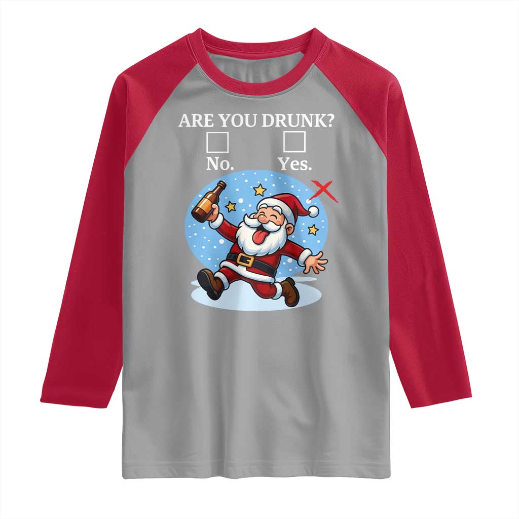 Funny Christmas Drinking Raglan Shirt Are you Drunk Santa - Wonder Print Shop
