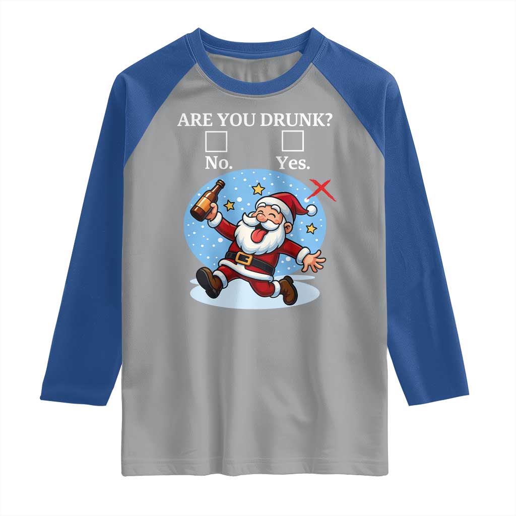 Funny Christmas Drinking Raglan Shirt Are you Drunk Santa - Wonder Print Shop