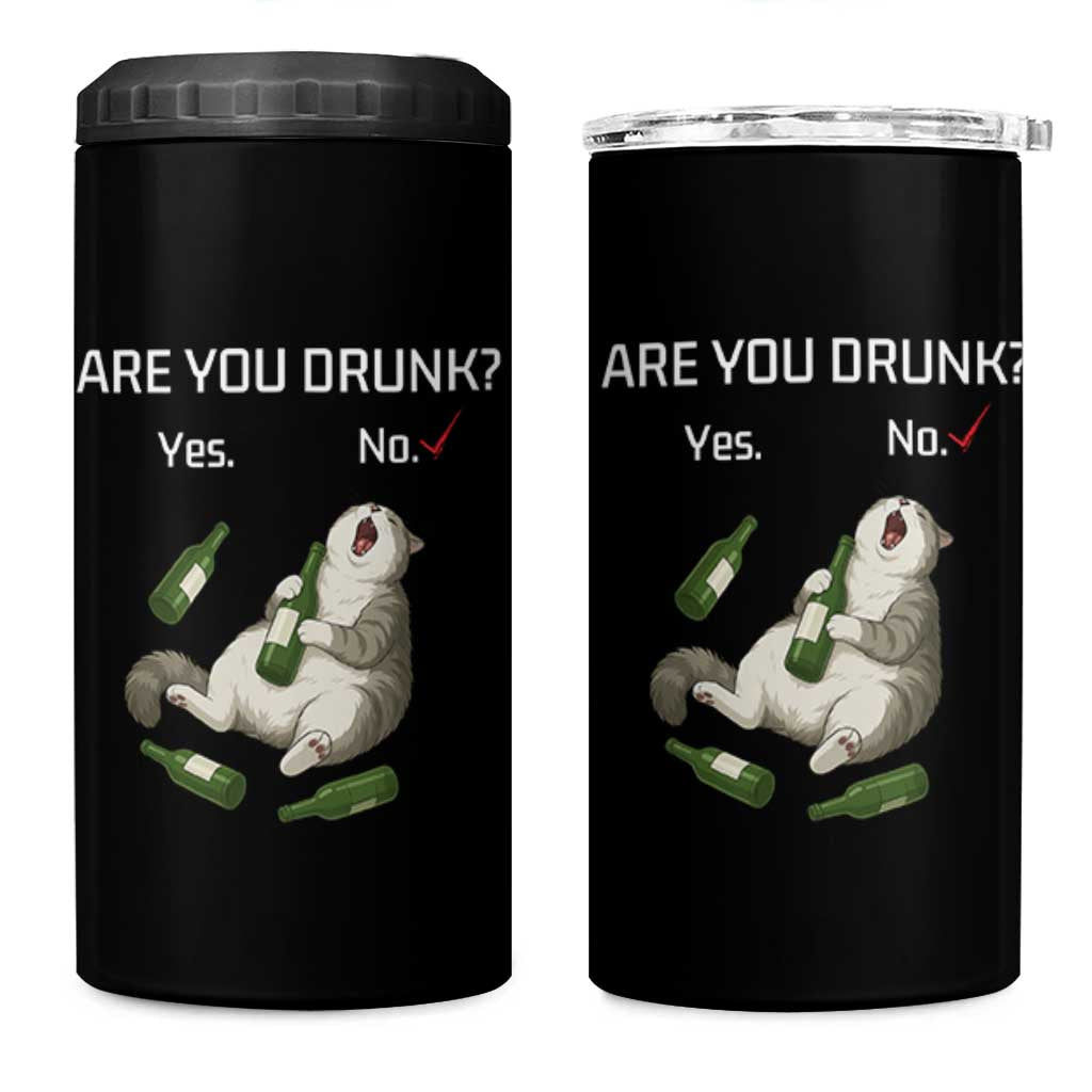 Cat Lover Humor 4 in 1 Can Cooler Tumbler Are You Drunk Funny Beer Gift