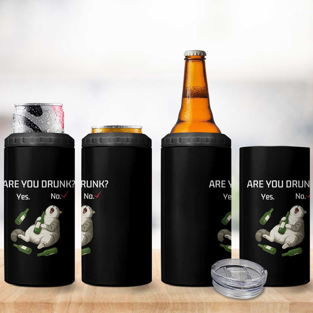 Cat Lover Humor 4 in 1 Can Cooler Tumbler Are You Drunk Funny Beer Gift