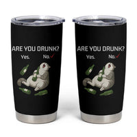 Cat Lover Humor Tumbler Cup Are You Drunk Funny Beer Gift