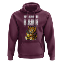 Funny Cat Drinking Beer Hoodie You Might Be Drunk - Wonder Print Shop