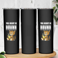Funny Cat Drinking Beer Skinny Tumbler You Might Be Drunk