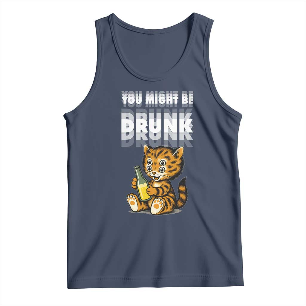Funny Cat Drinking Beer Tank Top You Might Be Drunk - Wonder Print Shop