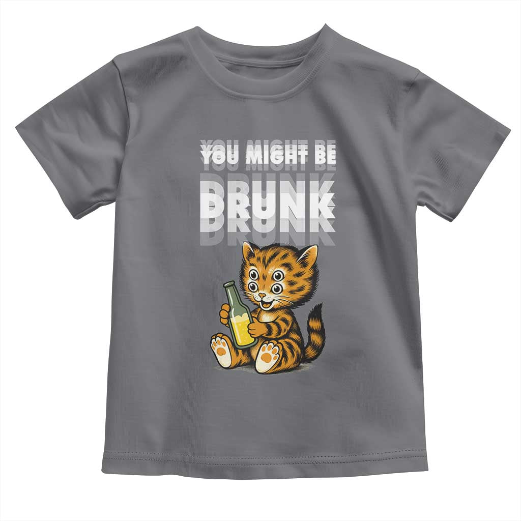 Funny Cat Drinking Beer Toddler T Shirt You Might Be Drunk - Wonder Print Shop