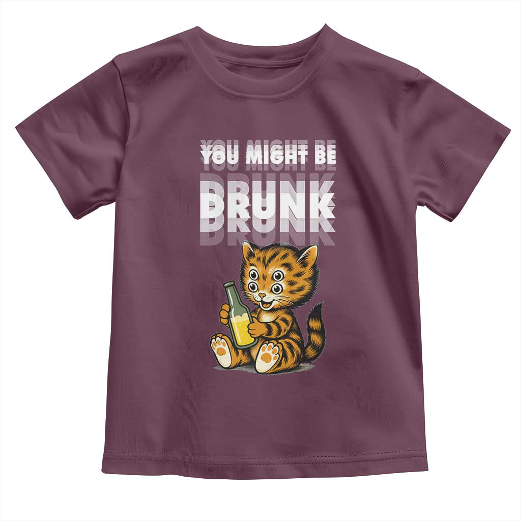 Funny Cat Drinking Beer Toddler T Shirt You Might Be Drunk - Wonder Print Shop