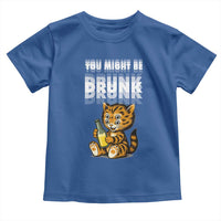 Funny Cat Drinking Beer Toddler T Shirt You Might Be Drunk - Wonder Print Shop