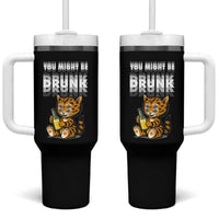 Funny Cat Drinking Beer Tumbler With Handle You Might Be Drunk