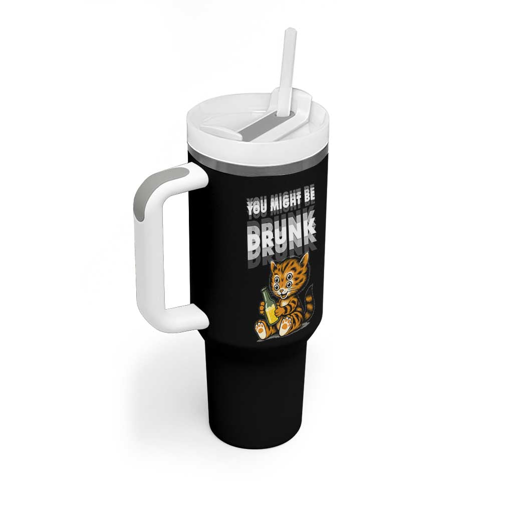 Funny Cat Drinking Beer Tumbler With Handle You Might Be Drunk