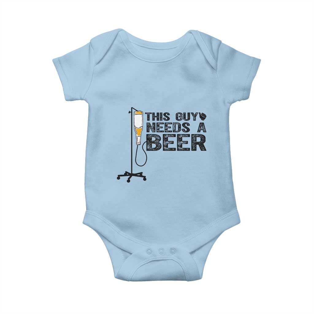 Funny Drinking Lover Baby Onesie This Guy Needs A Beer - Wonder Print Shop