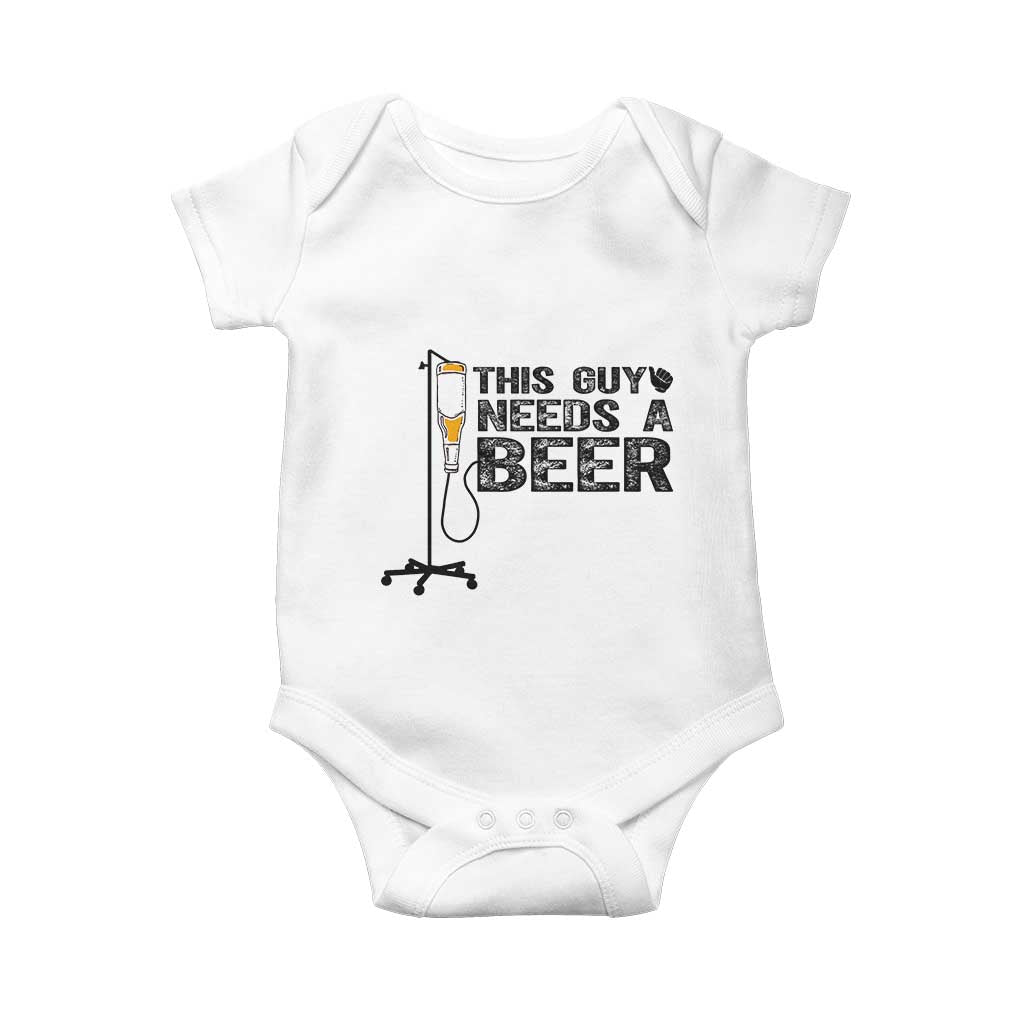 Funny Drinking Lover Baby Onesie This Guy Needs A Beer - Wonder Print Shop