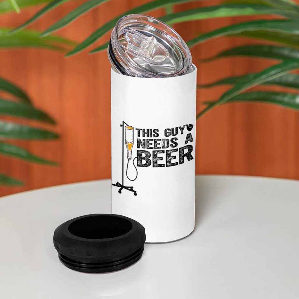 Funny Drinking Lover 4 in 1 Can Cooler Tumbler This Guy Needs A Beer