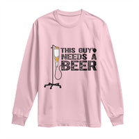 Funny Drinking Lover Long Sleeve Shirt This Guy Needs A Beer - Wonder Print Shop