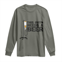 Funny Drinking Lover Long Sleeve Shirt This Guy Needs A Beer - Wonder Print Shop