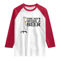 Funny Drinking Lover Raglan Shirt This Guy Needs A Beer - Wonder Print Shop