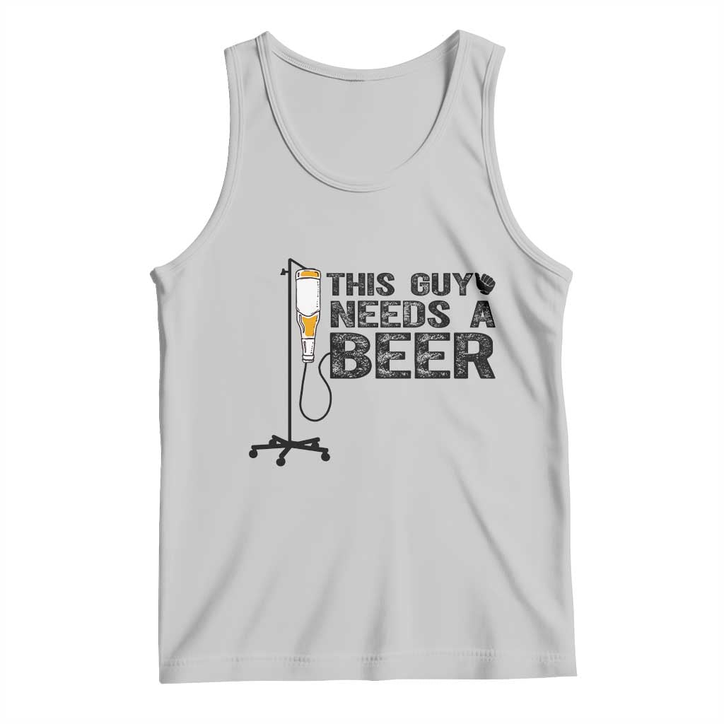 Funny Drinking Lover Tank Top This Guy Needs A Beer - Wonder Print Shop