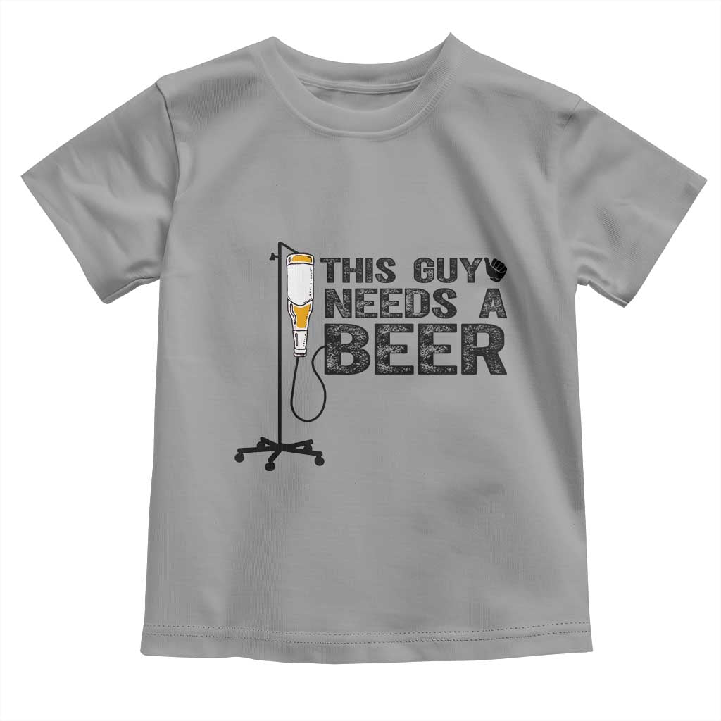 Funny Drinking Lover Toddler T Shirt This Guy Needs A Beer - Wonder Print Shop