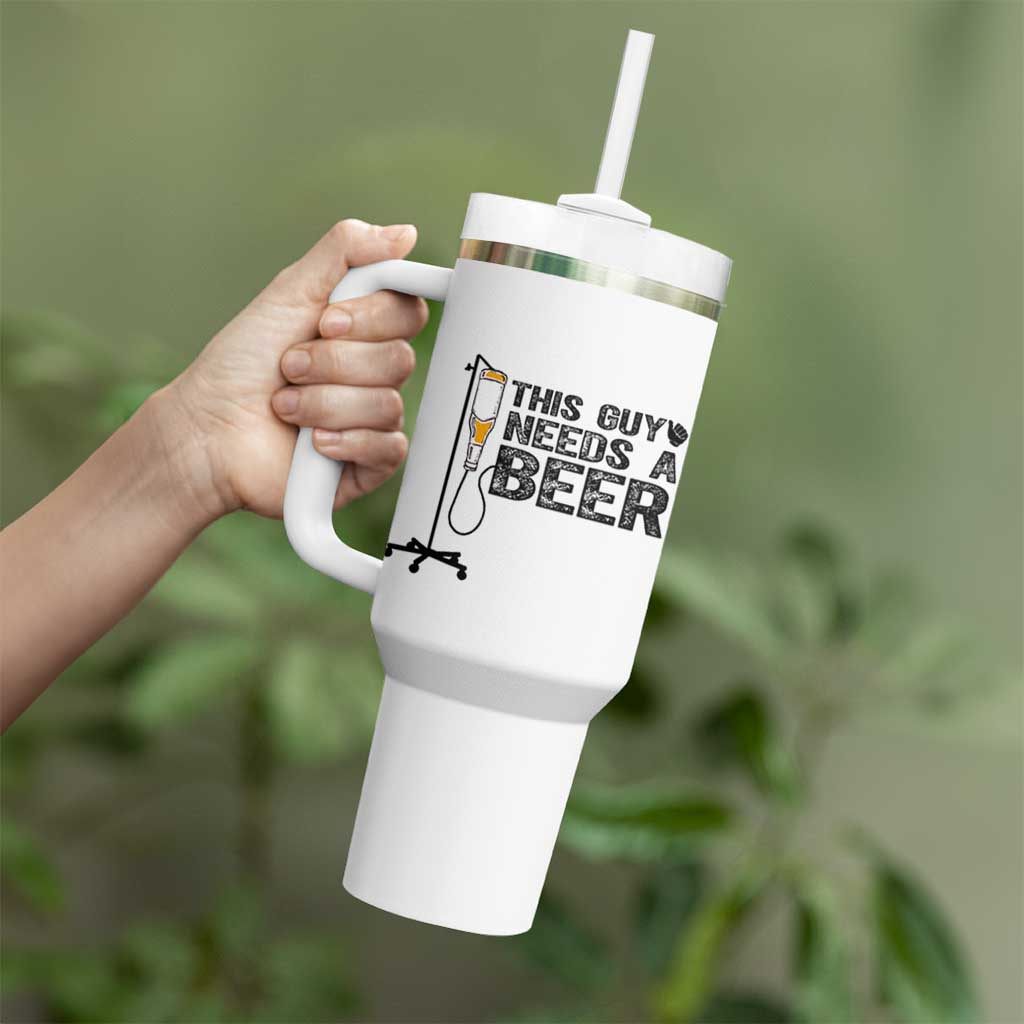 Funny Drinking Lover Tumbler With Handle This Guy Needs A Beer