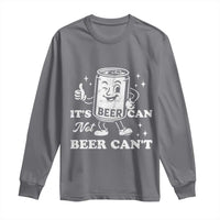 Funny Drinking Lover Long Sleeve Shirt It Is Can Not Beer Can Not - Wonder Print Shop