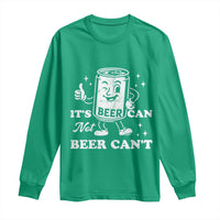 Funny Drinking Lover Long Sleeve Shirt It Is Can Not Beer Can Not - Wonder Print Shop