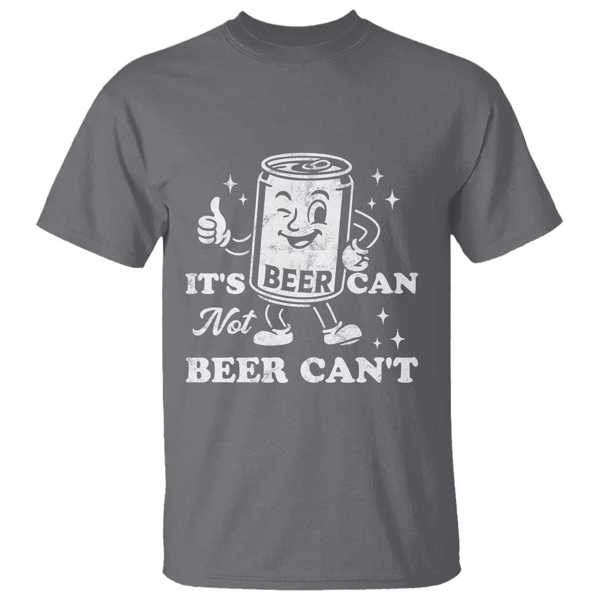 Funny Drinking Lover T Shirt It Is Can Not Beer Can Not - Wonder Print Shop