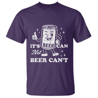 Funny Drinking Lover T Shirt It Is Can Not Beer Can Not - Wonder Print Shop