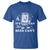 Funny Drinking Lover T Shirt It Is Can Not Beer Can Not - Wonder Print Shop