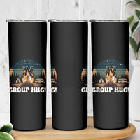 Funny Smores Camping Skinny Tumbler Group Hug