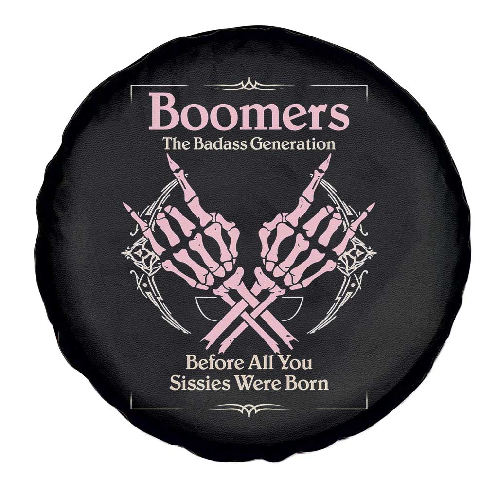 Baby Boomers Spare Tire Cover The Badass Generation Before All You Sissies Were Born - Wonder Print Shop