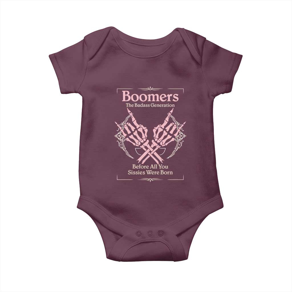 Baby Boomers Baby Onesie The Badass Generation Before All You Sissies Were Born - Wonder Print Shop