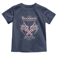 Baby Boomers Toddler T Shirt The Badass Generation Before All You Sissies Were Born - Wonder Print Shop